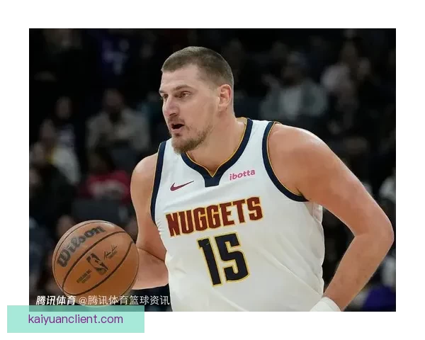 火箭客场迎战鹈鹕力争三连胜 约基奇带队掘金复仇勇士